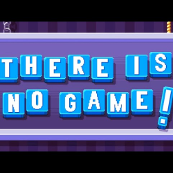 THERE IS NO GAME